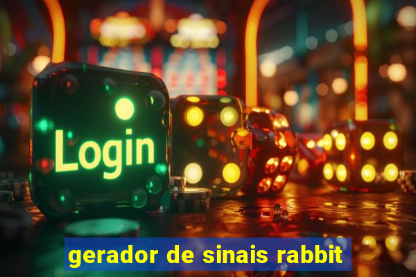 gerador de sinais rabbit